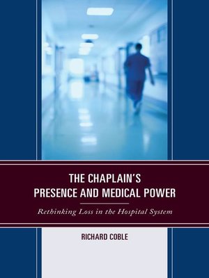 cover image of The Chaplain's Presence and Medical Power